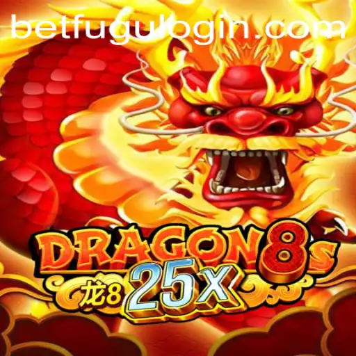 A Comprehensive Guide to Dragon8s25x with BetFugu Innovations