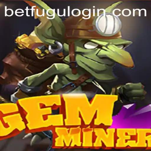 Discover the Thrills of GemMiner: A Dive into BetFugu's Latest Gaming Adventure
