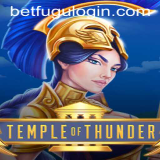 TempleofThunder: Exploring the Electrifying World of Gambling with BetFugu